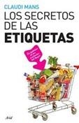 SECRETOS DE LAS ETIQUETAS, LOS | 9788434453296 | MANS, CLAUDI | Librería Castillón - Comprar libros online Aragón, Barbastro