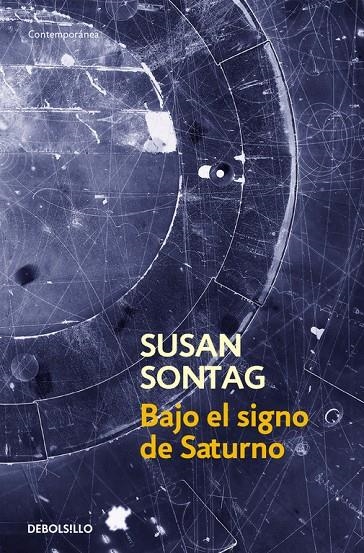 BAJO EL SIGNO DE SATURNO | 9788483462829 | Susan Sontag | Librería Castillón - Comprar libros online Aragón, Barbastro