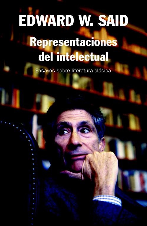 REPRESENTACIONES DEL INTELECTUAL | 9788483067260 | Edward W. Said | Librería Castillón - Comprar libros online Aragón, Barbastro