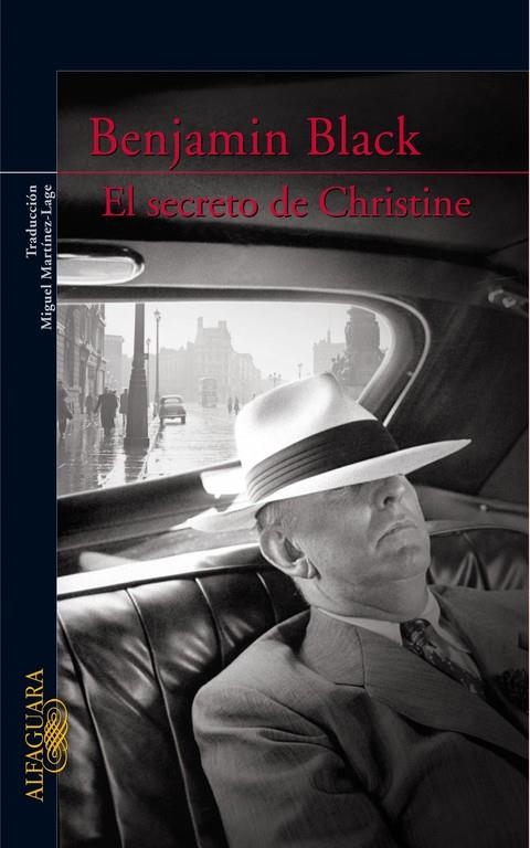 SECRETO DE CHRISTINE, EL | 9788420471907 | Benjamin Black | Librería Castillón - Comprar libros online Aragón, Barbastro