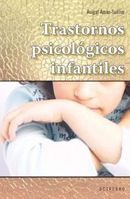 TRASTORNOS PSICOLOGICOS INFANTILES | 9788480638791 | AMAR-TUILLIER, AVIGAL | Librería Castillón - Comprar libros online Aragón, Barbastro