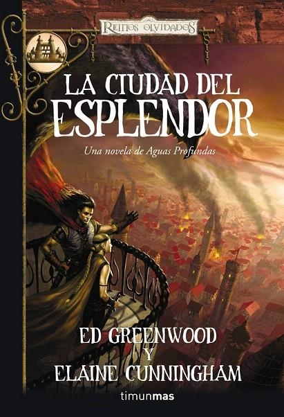 CIUDAD DEL ESPLENDOR, LA - REINOS OLVIDADOS | 9788448037819 | GREENWOOD, ED; CUNNINGHAM, ELAINE | Librería Castillón - Comprar libros online Aragón, Barbastro