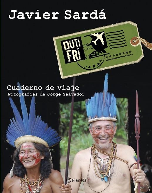 DUTIFRÍ : CUADERNO DE VIAJE | 9788408072522 | SARDA, JAVIER | Librería Castillón - Comprar libros online Aragón, Barbastro