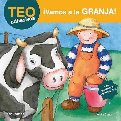 VAMOS A LA GRANJA - TEO ADHESIVOS | 9788408070719 | DENOU, VIOLETA | Librería Castillón - Comprar libros online Aragón, Barbastro