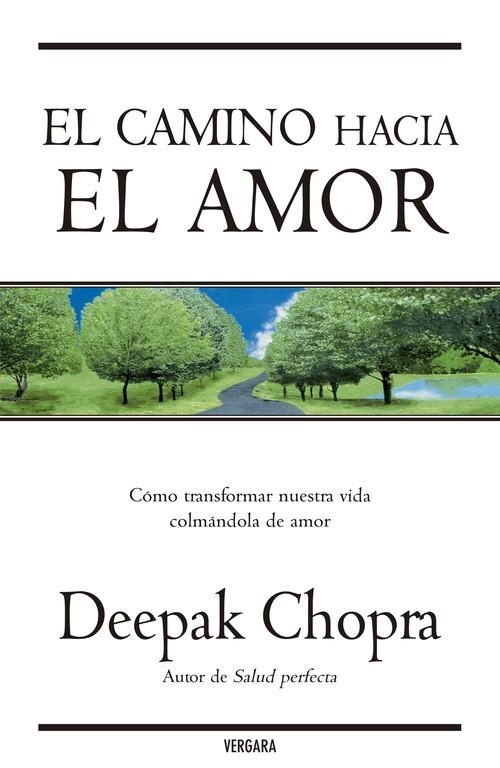 CAMINO HACIA EL AMOR, EL | 9788466631792 | CHOPRA, DEEPAK | Librería Castillón - Comprar libros online Aragón, Barbastro