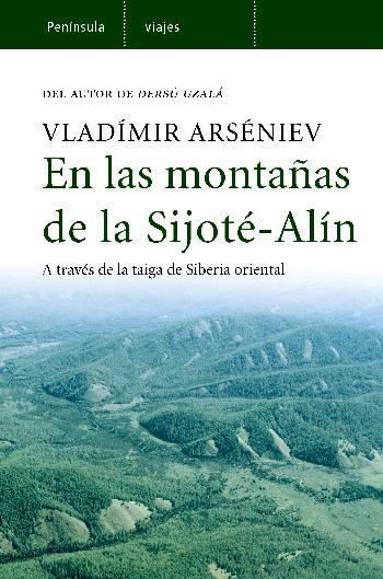 EN LAS MONTAÑAS DE LA SIJOTE-ALIN | 9788483077900 | ARSEN'EV, VLADIMIR KLAVDIEVICH | Librería Castillón - Comprar libros online Aragón, Barbastro