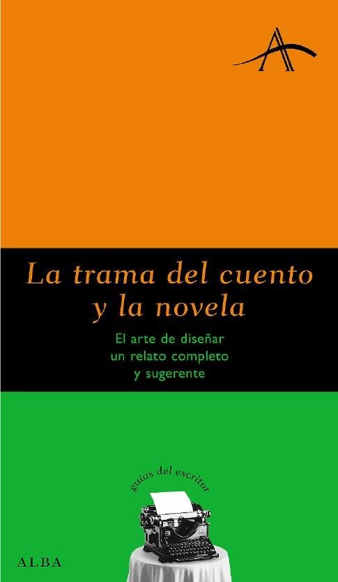 TRAMA DEL CUENTOS Y LA NOVELA, LA | 9788484283492 | KOHAN, SILVIA ADELA | Librería Castillón - Comprar libros online Aragón, Barbastro