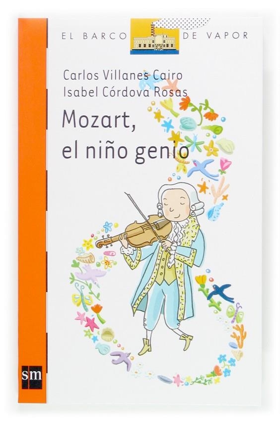 MOZART EL NIÑO GENIO - BVN.185 | 9788467510478 | CORDOVA, ISABEL | Librería Castillón - Comprar libros online Aragón, Barbastro