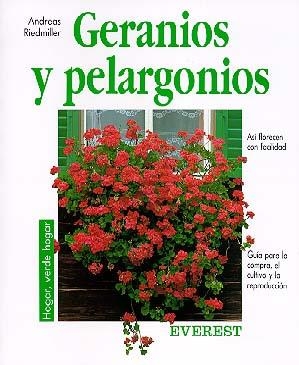 GERANIOS Y PELARGONIOS | 9788424124724 | RIEDMILLER, ANDREAS | Librería Castillón - Comprar libros online Aragón, Barbastro