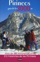 PIRINEOS GUIA DE LOS 3000 M ED.07 | 9788482162775 | ALEJOS, LUIS | Librería Castillón - Comprar libros online Aragón, Barbastro