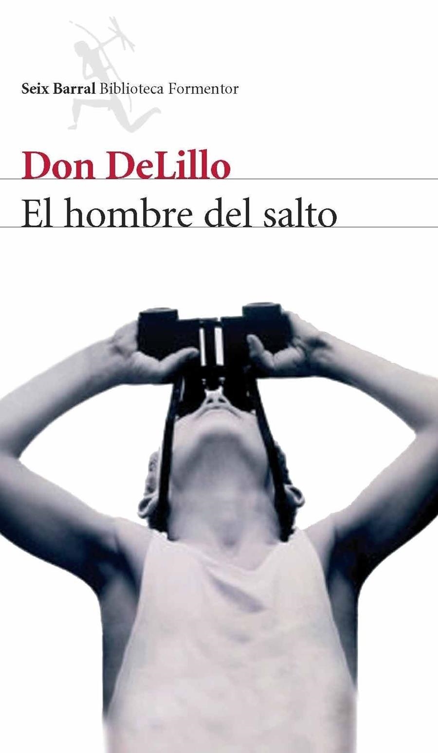 HOMBRE DEL SALTO, EL | 9788432228186 | DELILLO, DON | Librería Castillón - Comprar libros online Aragón, Barbastro