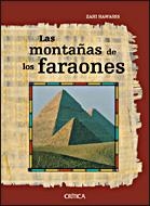 MONTAÑAS DE LOS FARAONES, LAS | 9788484329275 | HAWASS, ZAHI | Librería Castillón - Comprar libros online Aragón, Barbastro