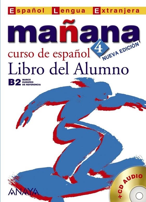 MAÑANA 4 SUPERIOR LIBRO ALUMNO | 9788466763547 | Librería Castillón - Comprar libros online Aragón, Barbastro