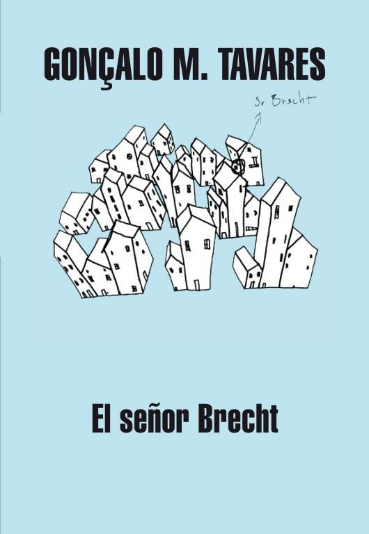 SEÑOR BRECHT, EL | 9788439720751 | TAVARES, GONÇALO M. | Librería Castillón - Comprar libros online Aragón, Barbastro