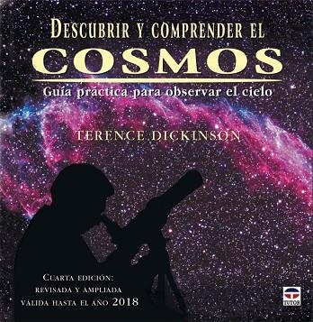 DESCUBRIR Y COMPRENDER EL COSMOS (4ª EDICIÓN) | 9788479026387 | Dickinson, Terence | Librería Castillón - Comprar libros online Aragón, Barbastro