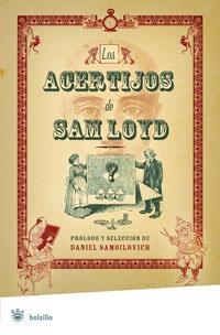 ACERTIJOS DE SAM LOYD, LOS | 9788489662278 | LOYD, SAM | Librería Castillón - Comprar libros online Aragón, Barbastro