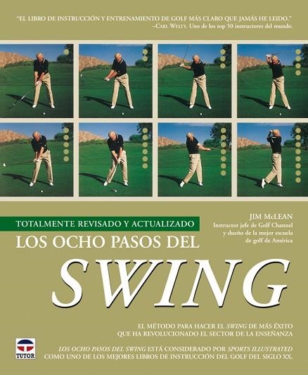 LOS OCHO PASOS DEL SWING | 9788479026684 | McLean, Jim | Librería Castillón - Comprar libros online Aragón, Barbastro