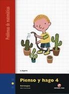 PIENSO Y HAGO 4 PROBLEMAS MATEMATICAS | 9788430706310 | SEGARRA NEIRA, LLUIS | Librería Castillón - Comprar libros online Aragón, Barbastro