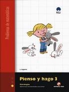 PIENSO Y HAGO 3 PROBLEMAS MATEMATICAS | 9788430705184 | SEGARRA NEIRA, LLUIS | Librería Castillón - Comprar libros online Aragón, Barbastro