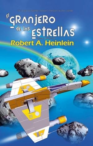 GRANJERO DE LAS ESTRELLAS, EL | 9788498003451 | HEINLEIN, ROBERT A. | Librería Castillón - Comprar libros online Aragón, Barbastro