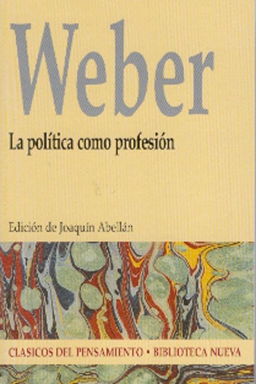 POLITICA COMO PROFESION, LA | 9788497426558 | WEBER, MAX | Librería Castillón - Comprar libros online Aragón, Barbastro