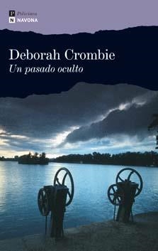 UN PASADO OCULTO | 9788496707290 | CROMBIE, DEBORAH | Librería Castillón - Comprar libros online Aragón, Barbastro