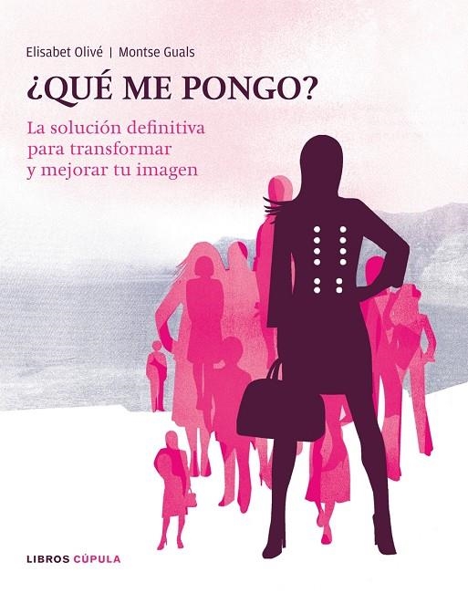 QUE ME PONGO | 9788448047641 | OLIVE, ELISABET; GUALS, MONTSE | Librería Castillón - Comprar libros online Aragón, Barbastro