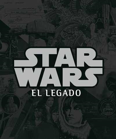 STAR WARS : EL LEGADO | 9788496650015 | SANSWEET, STEPHEN J. | Librería Castillón - Comprar libros online Aragón, Barbastro