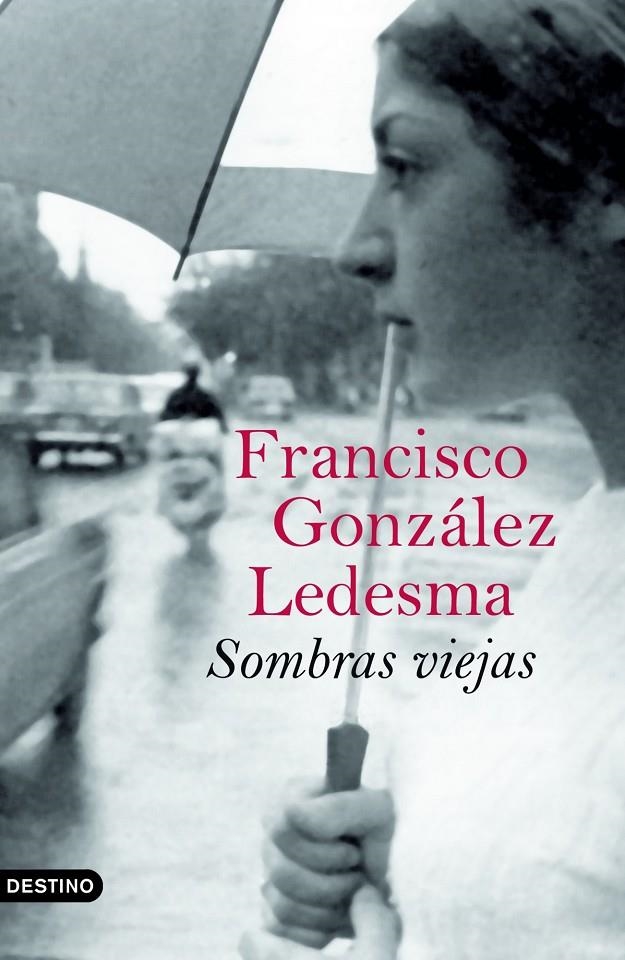 SOMBRAS VIEJAS | 9788423339723 | GONZALEZ LEDESMA, FRANCISCO | Librería Castillón - Comprar libros online Aragón, Barbastro