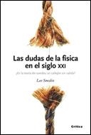 DUDAS DE LA FISICA EN EL SIGLO XXI, LAS | 9788484329411 | SMOLIN, LEE | Librería Castillón - Comprar libros online Aragón, Barbastro