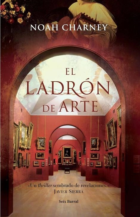 LADRÓN DE ARTE, EL | 9788432231636 | CHARNEY, NOAH | Librería Castillón - Comprar libros online Aragón, Barbastro