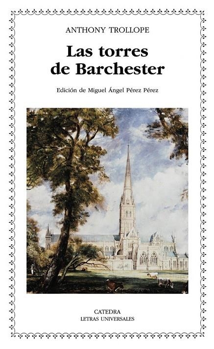 TORRES DE BARCHESTER, LAS | 9788437624136 | TROLLOPE, ANTHONY | Librería Castillón - Comprar libros online Aragón, Barbastro