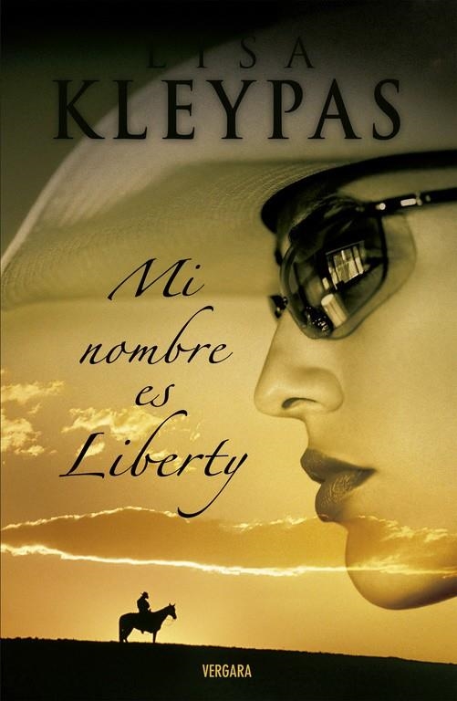 MI NOMBRE ES LIBERTY | 9788466634700 | KLEYPAS, LISA | Librería Castillón - Comprar libros online Aragón, Barbastro