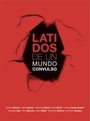 LATIDOS DE UN MUNDO CONVULSO | 9788497853989 | BALSELLS, SANDRA Y OTROS | Librería Castillón - Comprar libros online Aragón, Barbastro