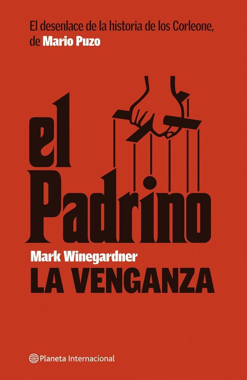 PADRINO, EL : LA VENGANZA | 9788408074458 | PUZO, MARIO | Librería Castillón - Comprar libros online Aragón, Barbastro