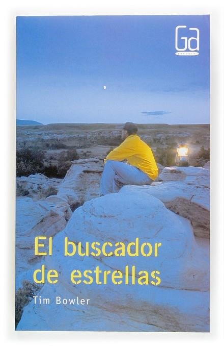 BUSCADOR DE ESTRELLAS, EL - GA | 9788467505924 | BOWLER, TIM | Librería Castillón - Comprar libros online Aragón, Barbastro