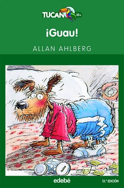 GUAU ! - TUCAN | 9788423680092 | AHLBERG, ALLAN | Librería Castillón - Comprar libros online Aragón, Barbastro