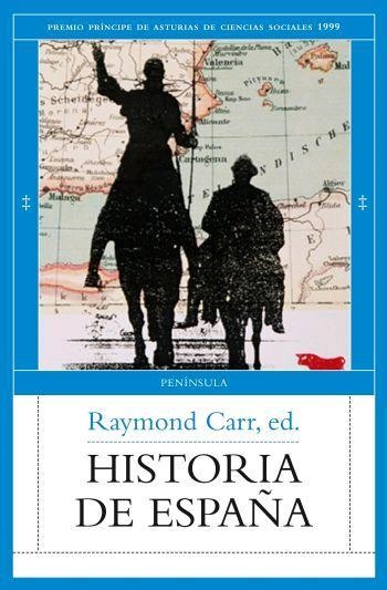 HISTORIA DE ESPAÑA | 9788483078068 | CARR, RAYMOND (ED.) | Librería Castillón - Comprar libros online Aragón, Barbastro