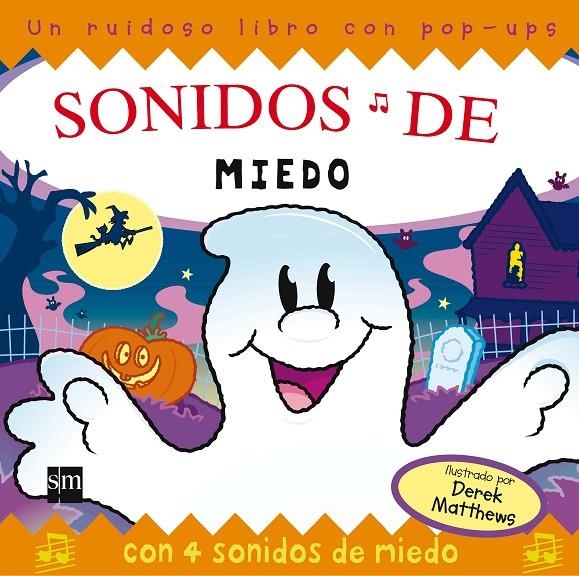 SONIDOS DE MIEDO | 9788467505252 | MATTHEWS, DEREK (IL.) | Librería Castillón - Comprar libros online Aragón, Barbastro