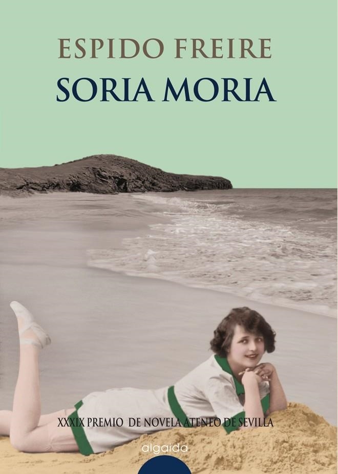 SORIA MORIA | 9788476476383 | FREIRE, ESPIDO | Librería Castillón - Comprar libros online Aragón, Barbastro