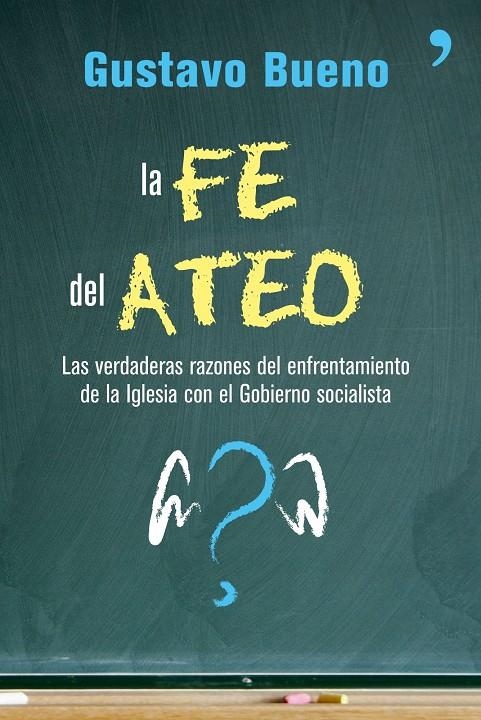 FE DEL ATEO, LA | 9788484606734 | BUENO, GUSTAVO | Librería Castillón - Comprar libros online Aragón, Barbastro