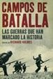 CAMPOS DE BATALLA | 9788434452336 | HOLMES, RICHARD (ED.) | Librería Castillón - Comprar libros online Aragón, Barbastro