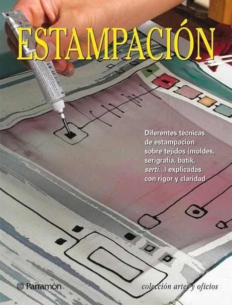 ESTAMPACION - ARTES Y OFICIOS | 9788434232044 | Librería Castillón - Comprar libros online Aragón, Barbastro