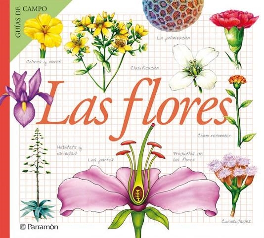 FLORES, LAS - GUIAS DE CAMPO | 9788434229617 | Librería Castillón - Comprar libros online Aragón, Barbastro