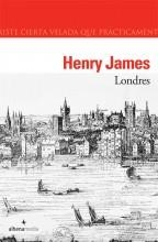 LONDRES | 9788496434011 | JAMES, HENRY | Librería Castillón - Comprar libros online Aragón, Barbastro