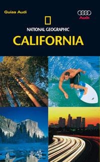 CALIFORNIA - NATIONAL GEOGRAPHIC - GUIAS AUDI | 9788482983950 | NATIONAL GEOGRAPHIC | Librería Castillón - Comprar libros online Aragón, Barbastro