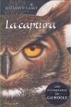 CAPTURA, LA - LOS GUARDIANES DE GA'HOOLE 1 | 9788466628877 | LASKY, KATHRYN | Librería Castillón - Comprar libros online Aragón, Barbastro