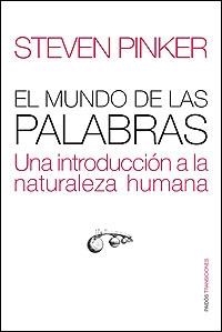 MUNDO DE LAS PALABRAS, EL | 9788449320538 | PINKER, STEVEN | Librería Castillón - Comprar libros online Aragón, Barbastro