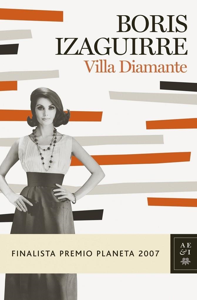 VILLA DIAMANTE (FINALISTA P.PLANETA 2007) | 9788408075974 | IZAGUIRRE, BORIS | Librería Castillón - Comprar libros online Aragón, Barbastro