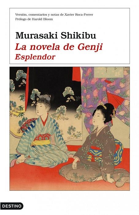 NOVELA DE GENJI 1, LA : ESPLENDOR (ED.REV.XAVIER ROCA) | 9788423340118 | SHIKIBU, MURASAKI | Librería Castillón - Comprar libros online Aragón, Barbastro